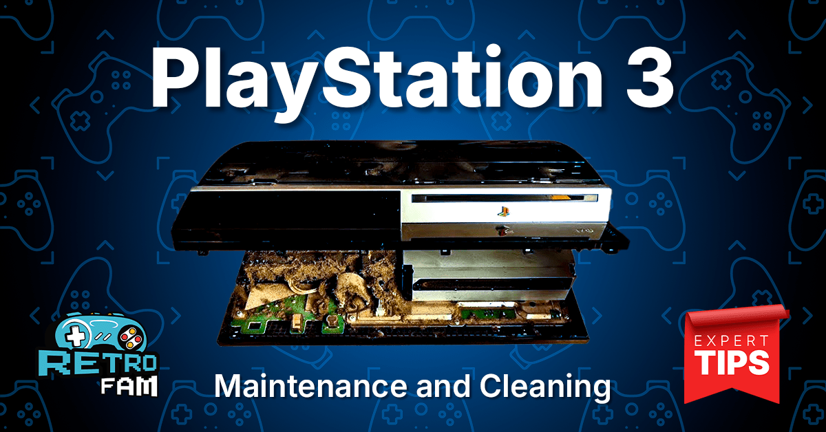 How to Maintain and Clean Your PlayStation 3 for Longer Life