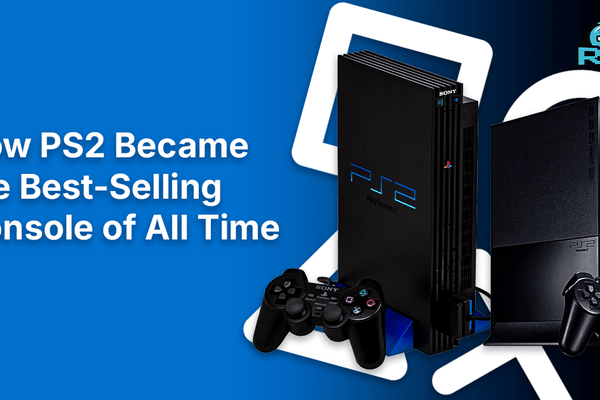 History of the PlayStation 2: How It Became the Best-Selling Console of All Time