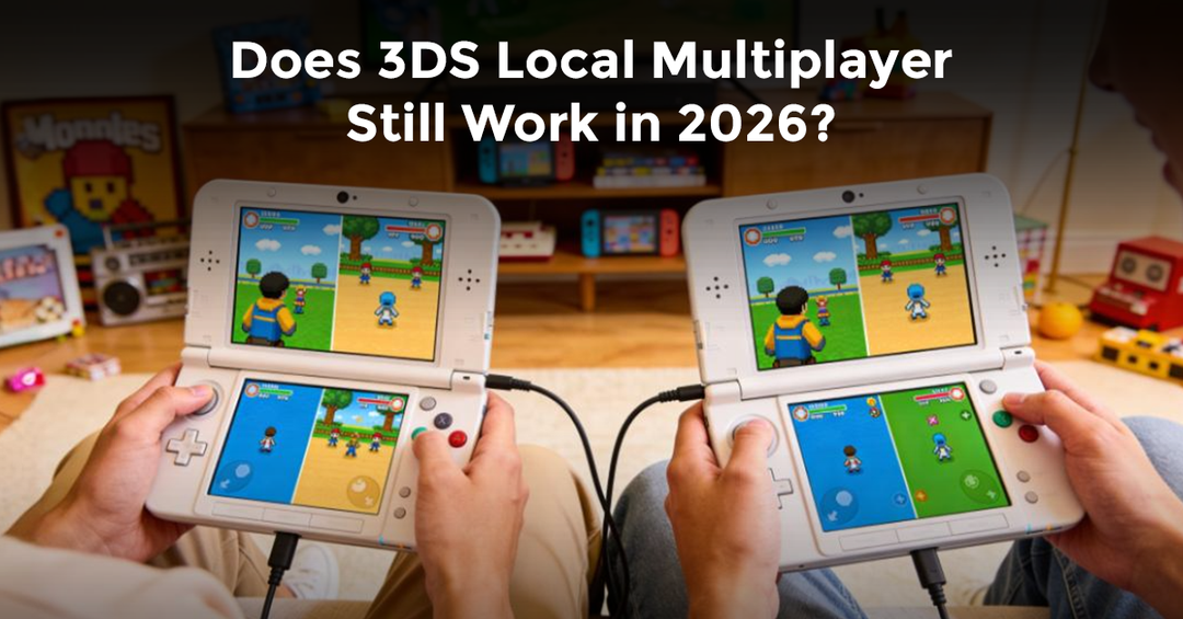 Does 3DS Local Multiplayer Still Work in 2026?