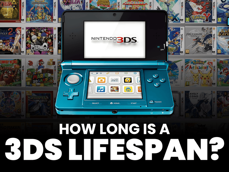 How Long is a 3DS Lifespan?